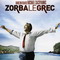 ZORBA LE GREC